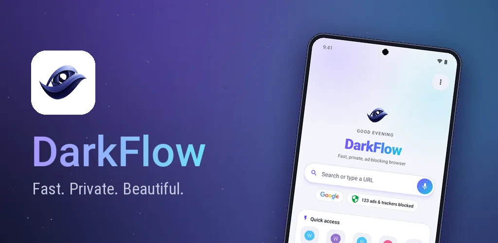 DarkFlow app icon and a phone showing the DarkFlow home screen, with the words Fast. Private. Beautiful.